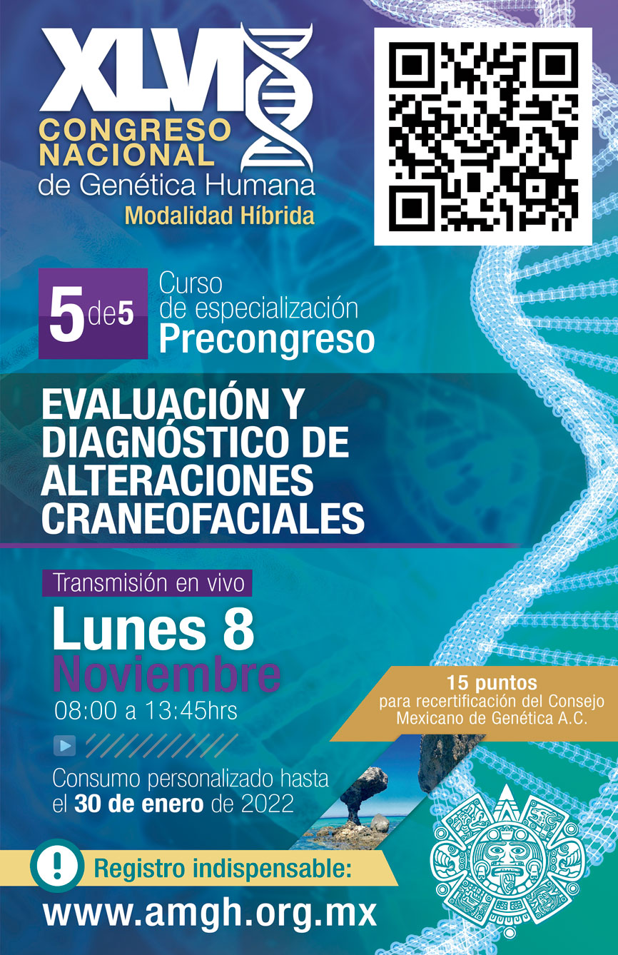 Curso precongreso del XLVI Congreso Nacional de Genética Humana: Evaluación y diagnóstico de alteraciones craneofaciales