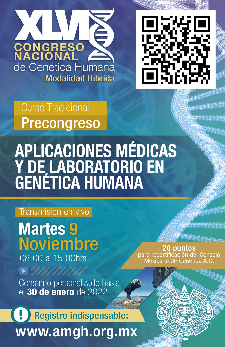 Curso precongreso tradicional XLVI Congreso Nacional de Genética Humana: Aplicaciones médicas y de laboratorio en Genética Humana